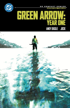 Green Arrow Year One DC Compact Comics Edition