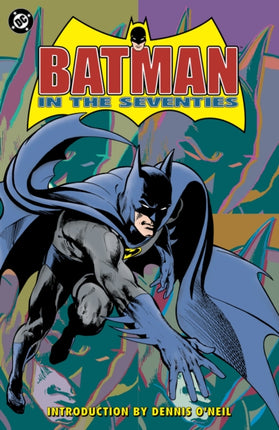 Batman in the Seventies New Edition