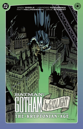 Batman Gotham By Gaslight The Kryptonian Age