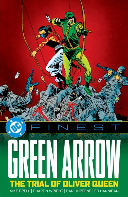 DC Finest Green Arrow The Trial of Oliver Queen