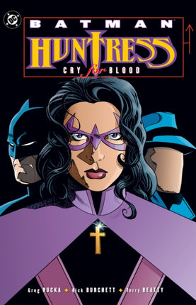 Batman Huntress  Cry for Blood 2025 Edition