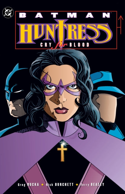 Batman Huntress  Cry for Blood 2025 Edition