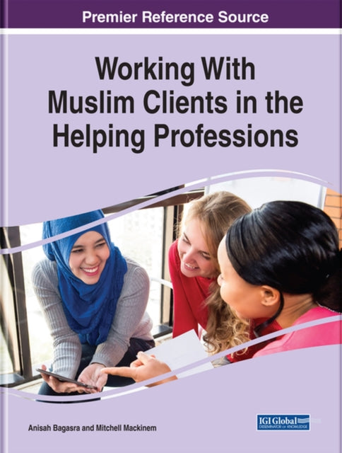 Working With Muslim Clients in the Helping Professions