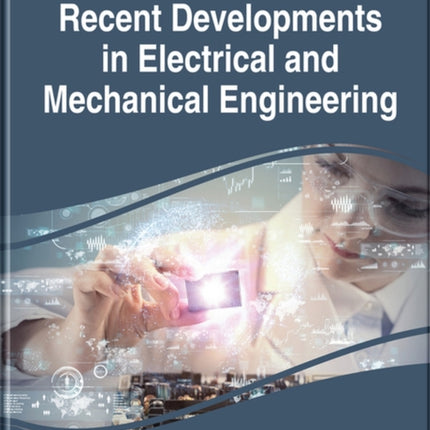 Handbook of Research on Recent Developments in