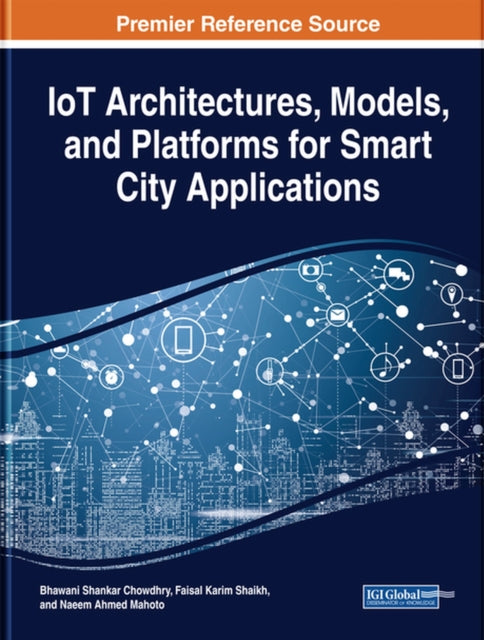 IoT Architectures, Models, and Platforms for Smart City Applications