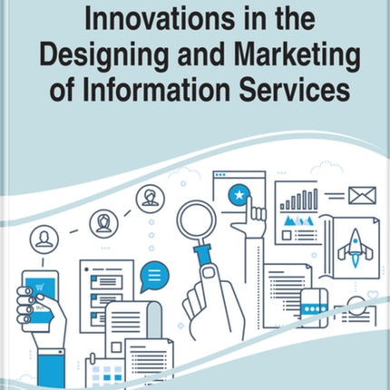 Innovations in the Designing and Marketing of Information Services