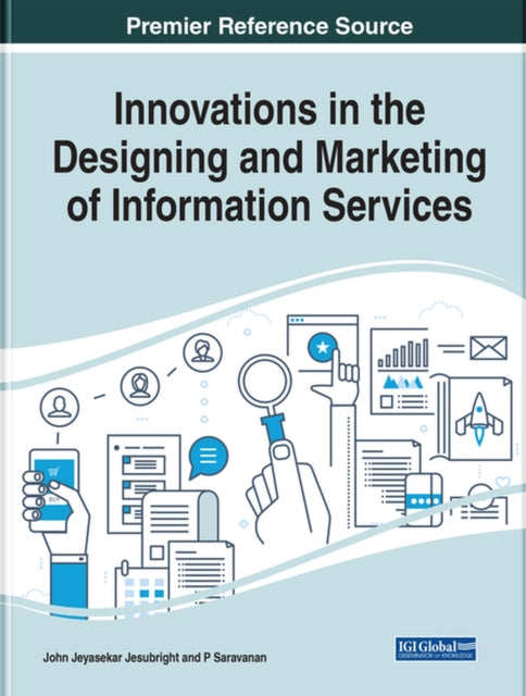 Innovations in the Designing and Marketing of Information Services