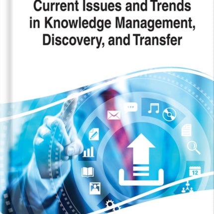 Current Issues and Trends in Knowledge