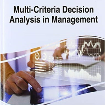 Multi-Criteria Decision Analysis in Management