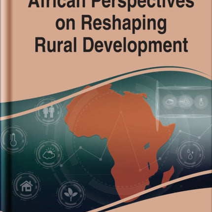 African Perspectives on Reshaping Rural Development