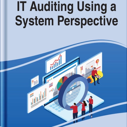 IT Auditing Using a System Perspective