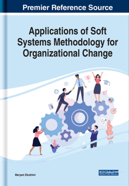 Applications of Soft Systems Methodology for