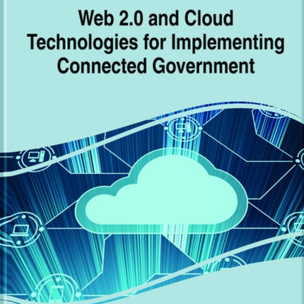 Web 2.0 and Cloud Technologies for Implementing