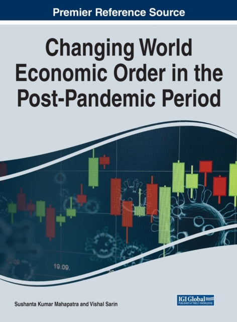 Handbook of Research on Changing World Economic