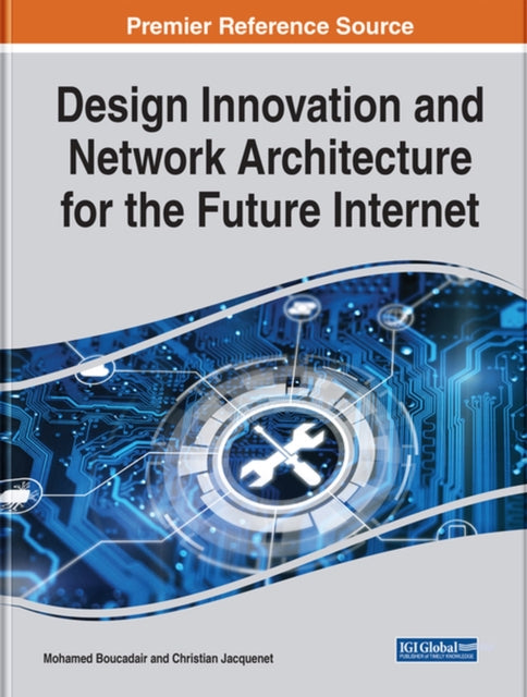 Design Innovation and Network Architecture for