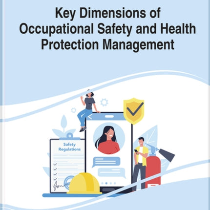 Key Dimensions of Occupational Safety and Health Protection Management