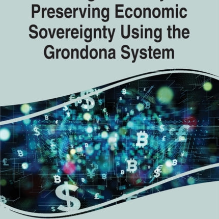 Stabilizing Currency and Preserving Economic
