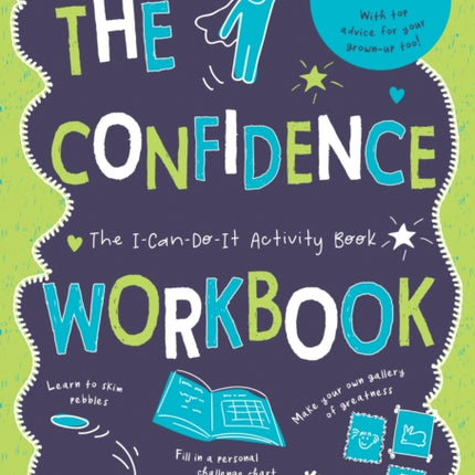 The Confidence Workbook: The I-Can-Do-It Activity Book