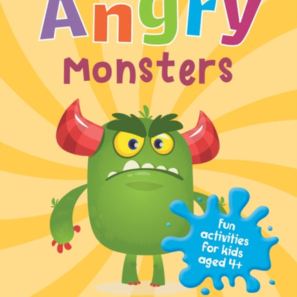 Angry Monsters: A Child's Guide to Coping with Their Feelings