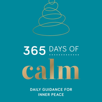 365 Days of Calm: Daily Guidance for Inner Peace