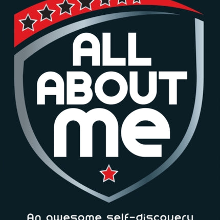 All About Me: An Awesome Self-Discovery Journal for Boys