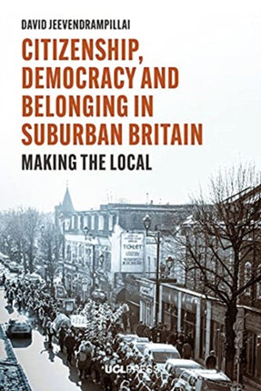 Citizenship, Democracy and Belonging in Suburban