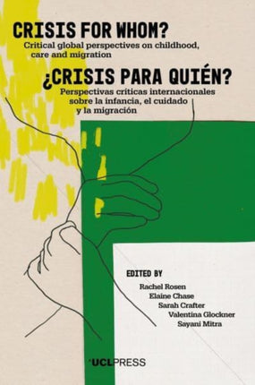 Crisis for Whom?: Critical Global Perspectives on