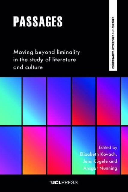 Passages: Moving Beyond Liminality in the Study