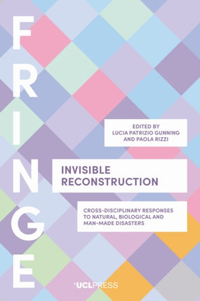 Invisible Reconstruction: Cross-Disciplinary