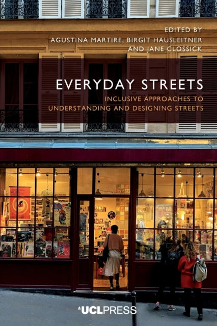 Everyday Streets: Inclusive Approaches to