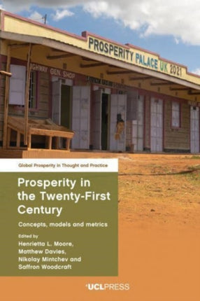 Prosperity in the Twenty-First Century: Concepts,