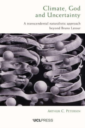 Climate, God and Uncertainty: A Transcendental Naturalistic Approach Beyond Bruno Latour