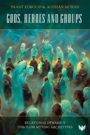 Gods Heroes and Groups