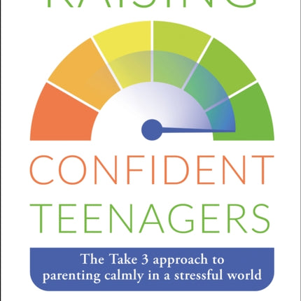 Raising Confident Teenagers