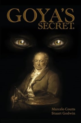 Goyas Secret