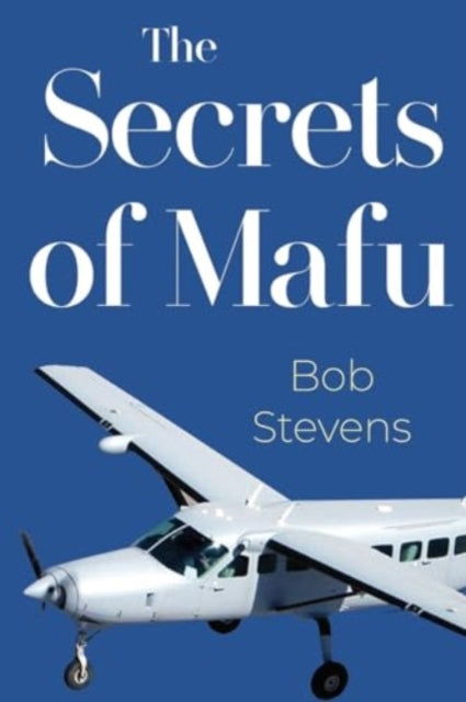 The Secrets Of Mafu