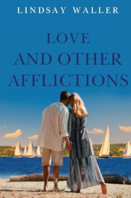 Love and Other Afflictions