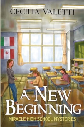 A New Beginning Miracle High School Mysteries