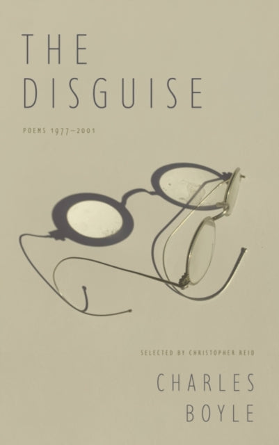 The Disguise: Poems 1977-2001