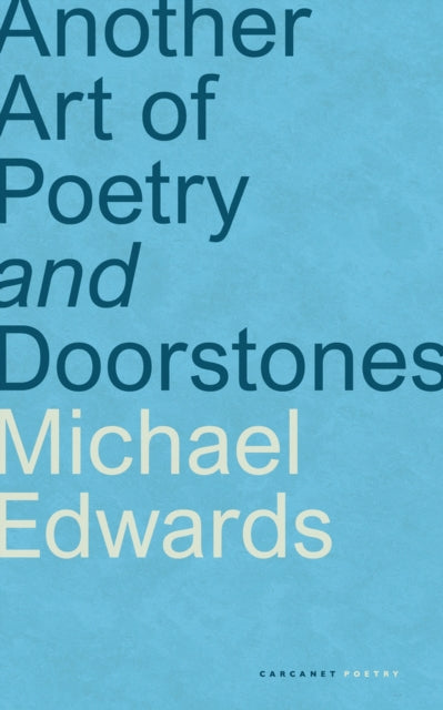 Another Art of Poetry and Doorstones