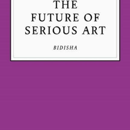 The Future of Serious Art