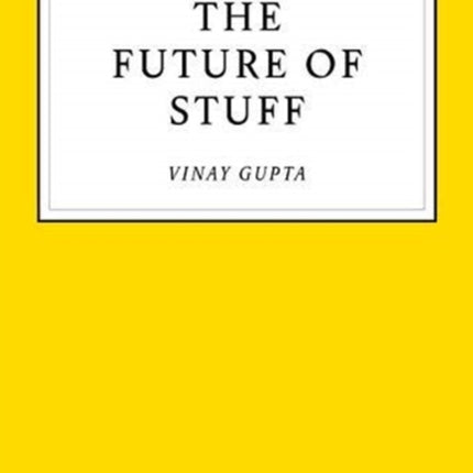 The Future of Stuff