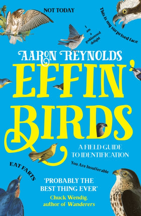 Effin' Birds: A Field Guide to Identification