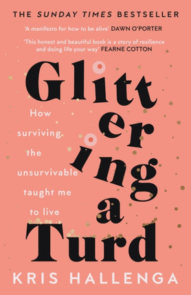 Glittering a Turd: The Sunday Times Top Ten Bestseller