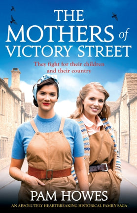 The Mothers of Victory Street: An absolutely heartbreaking historical family saga