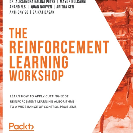 The The Reinforcement Learning Workshop: Learn
