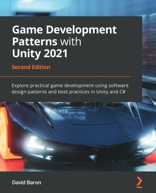 Game Development Patterns with Unity 2021: