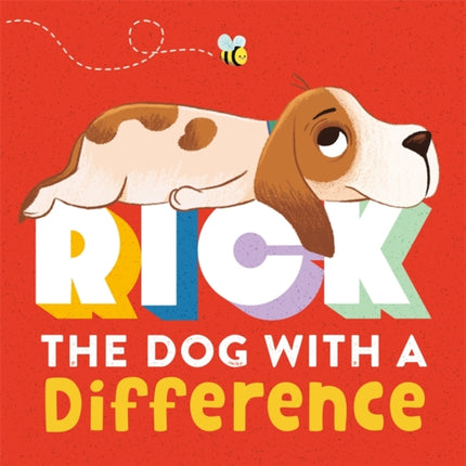 Rick: The Dog With A Difference