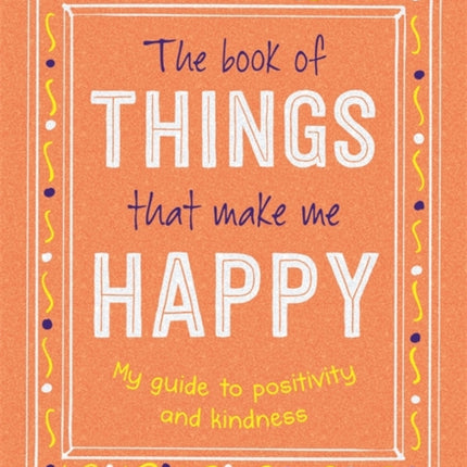 The Book of Things That Make Me Happy