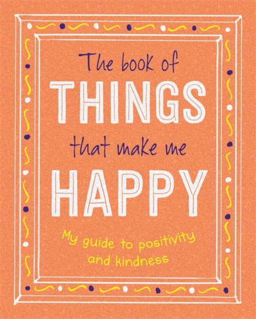 The Book of Things That Make Me Happy